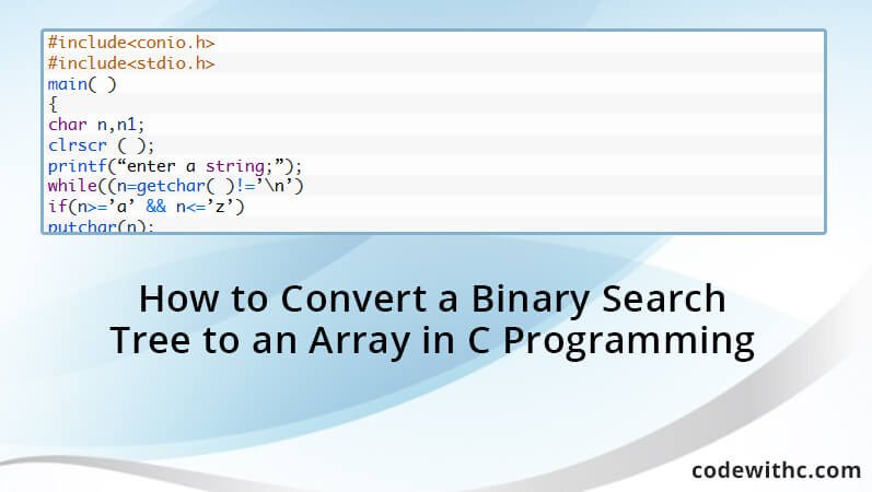 binary search trees code in c