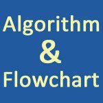 algorithm and flowchart