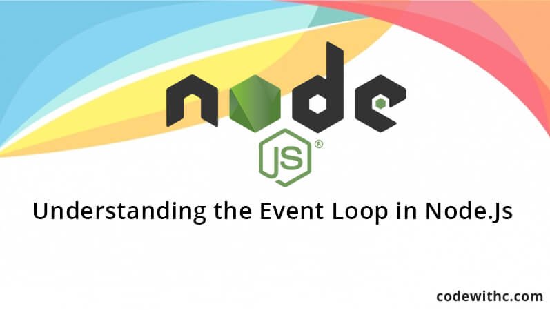 Understanding the Event Loop in Node.Js