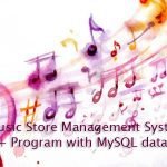 Music Store Management System C++ Program with MySQL database