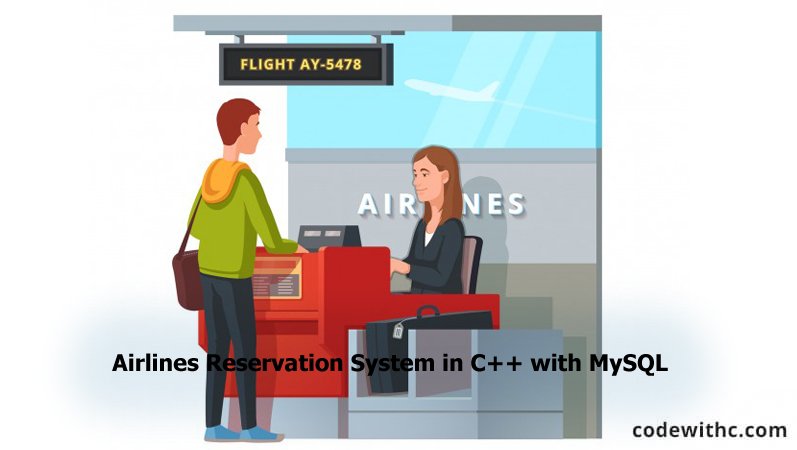 Airlines-Reservation-System-in-C++-with-MySQL