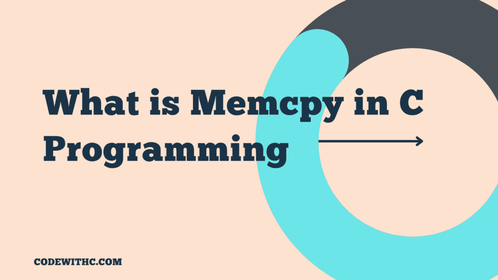 What is Memcpy in C Programming