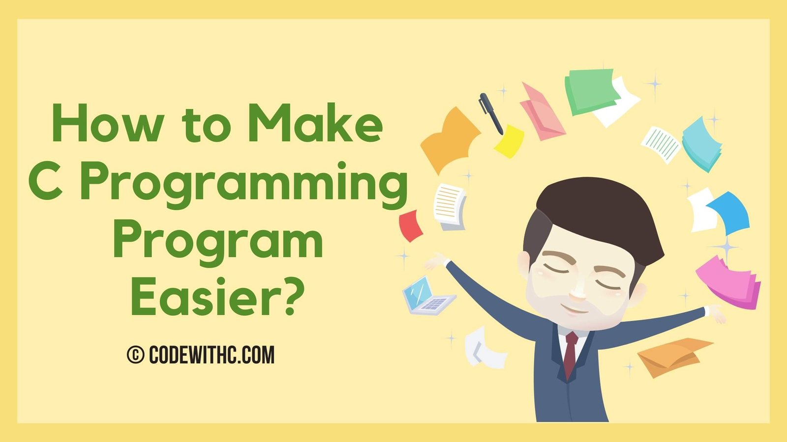 How to Make C Programming Program Easier