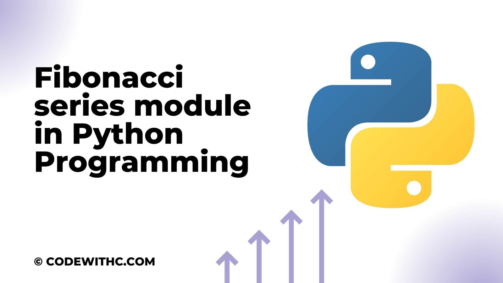 What is Fibonacci series module in Python Programming