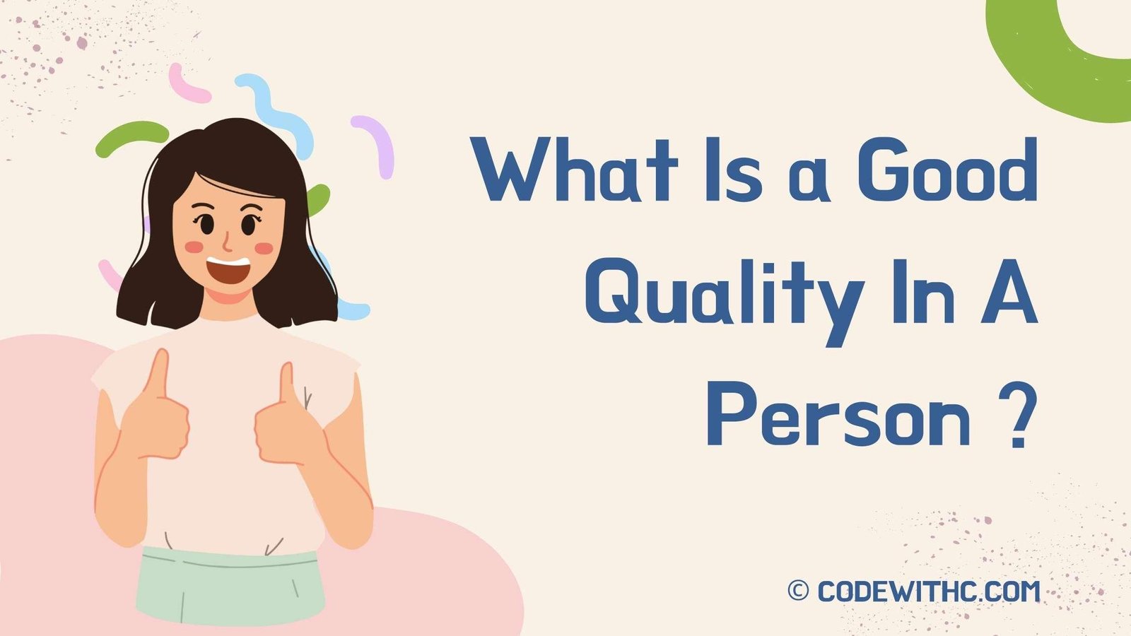 What Is a Good Quality In A Person