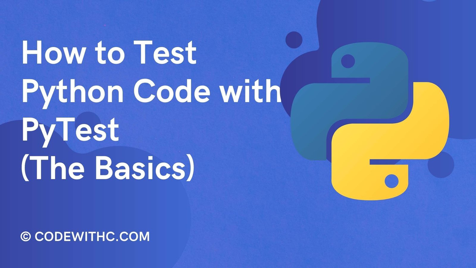 How to Test Python Code with PyTest (1)