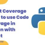 Pytest Coverage - How to use Code Coverage in Python with PyTest