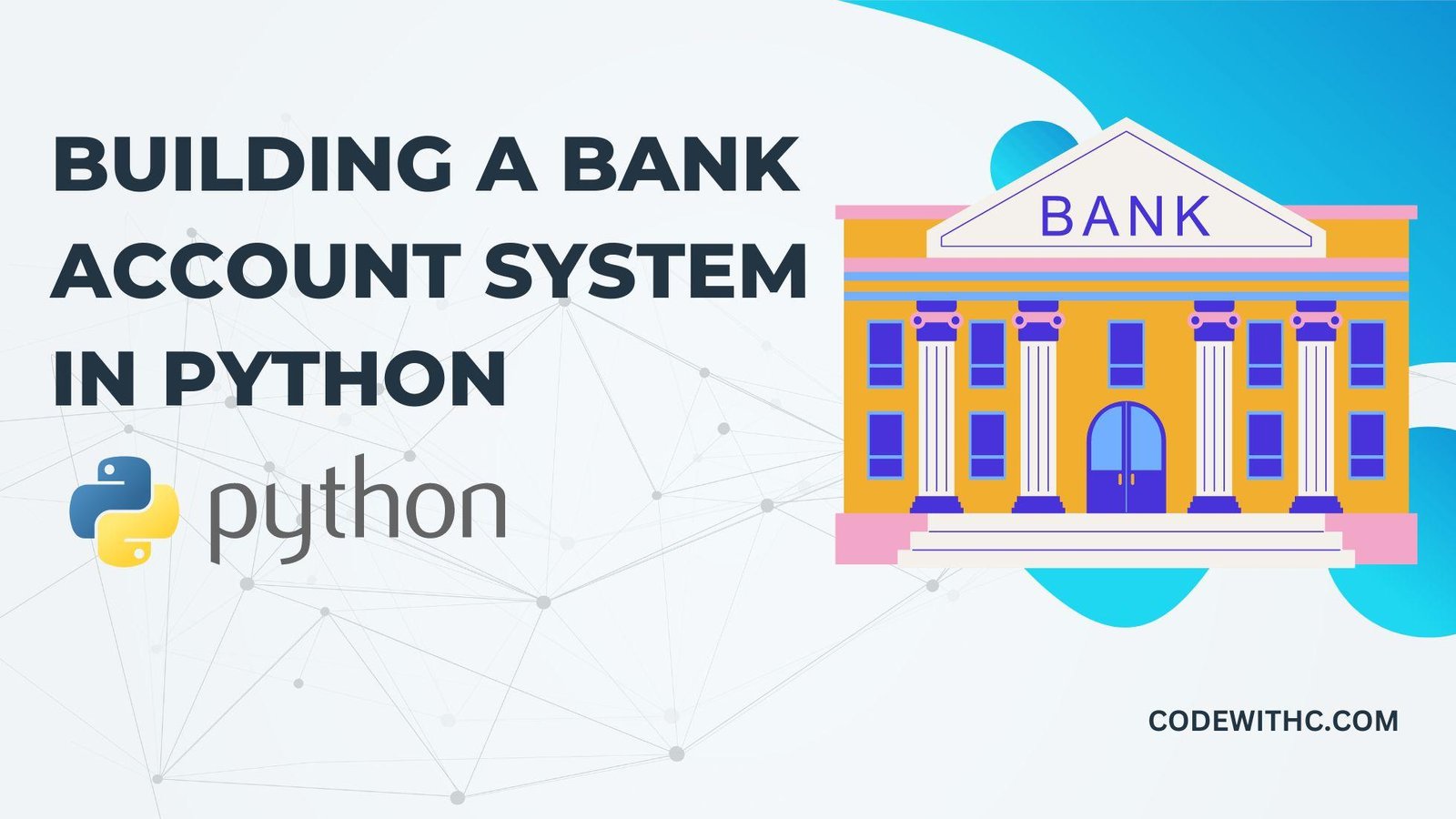 Building a Bank Account System in Python
