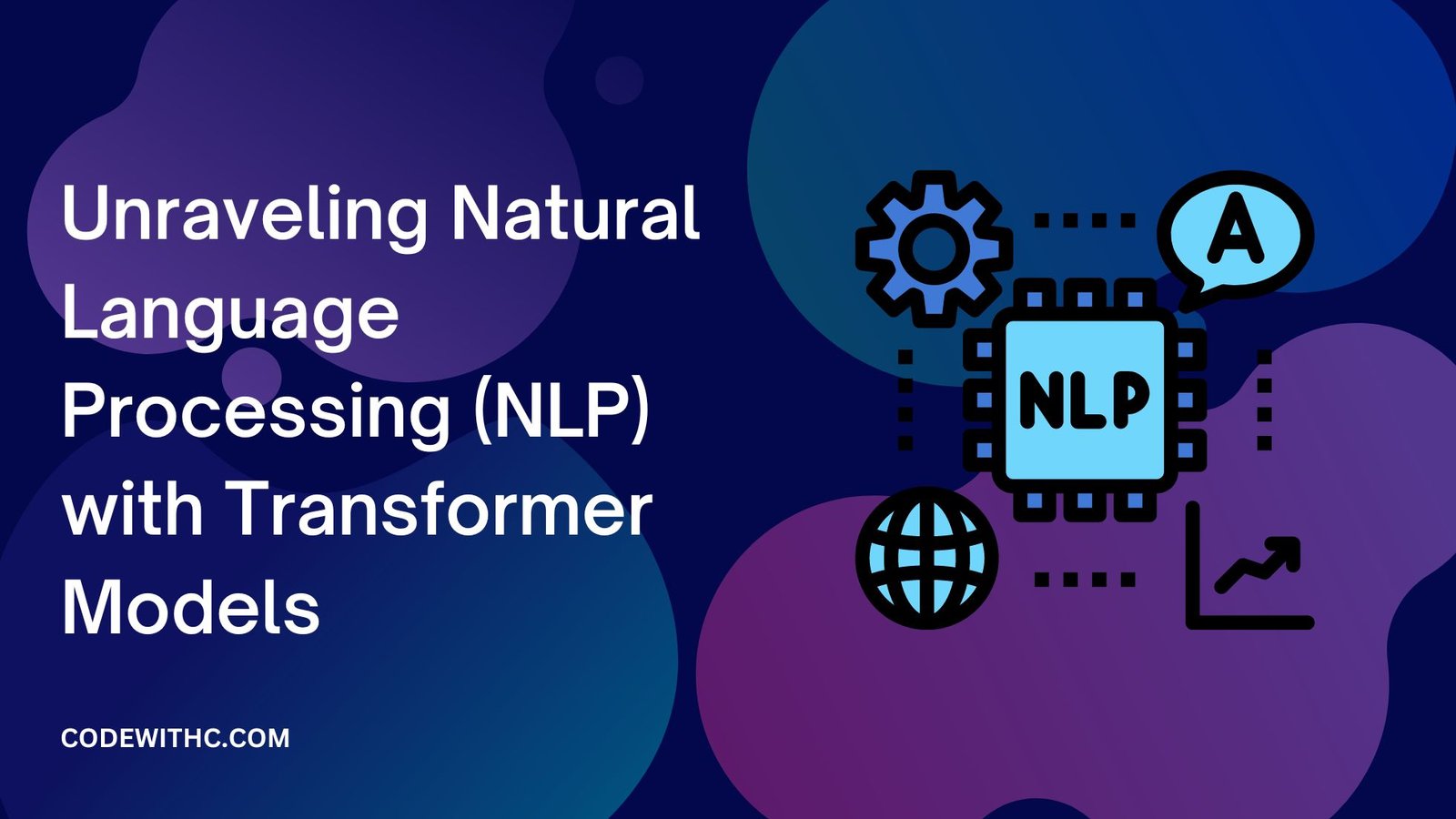 Unraveling Natural Language Processing (NLP) with Transformer Models